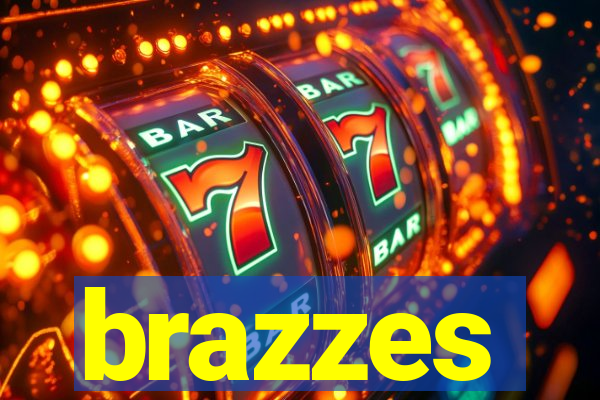 brazzes