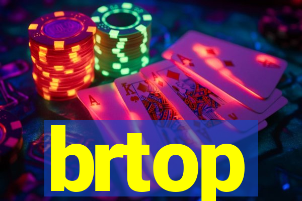 brtop