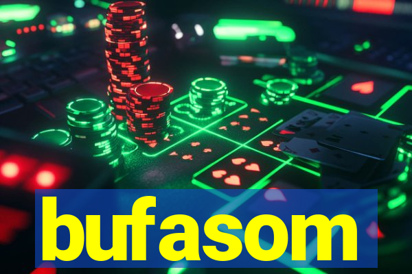 bufasom