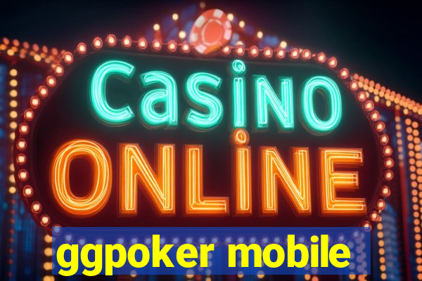ggpoker mobile