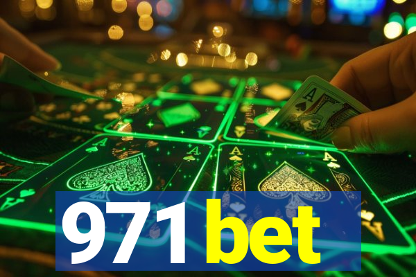 971 bet