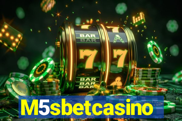 M5sbetcasino