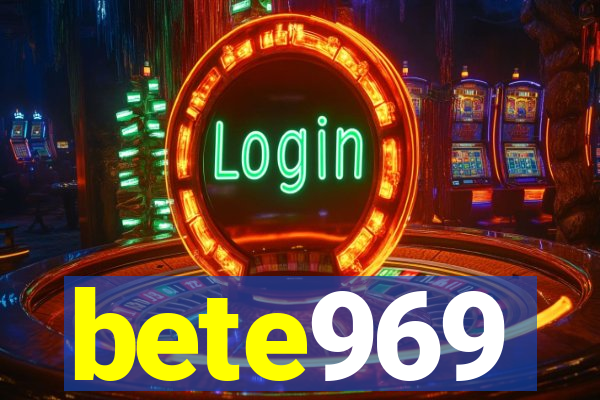bete969