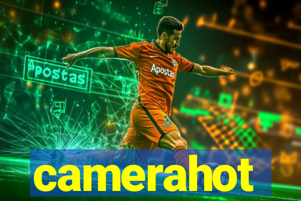 camerahot