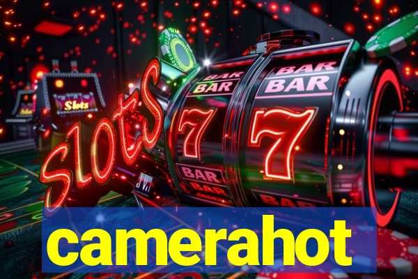 camerahot