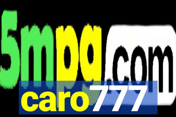 caro777