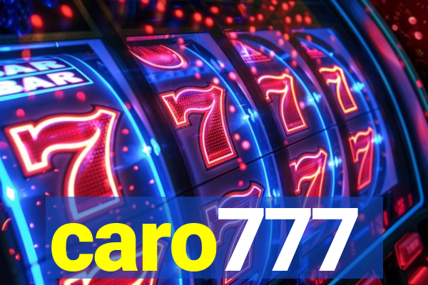 caro777