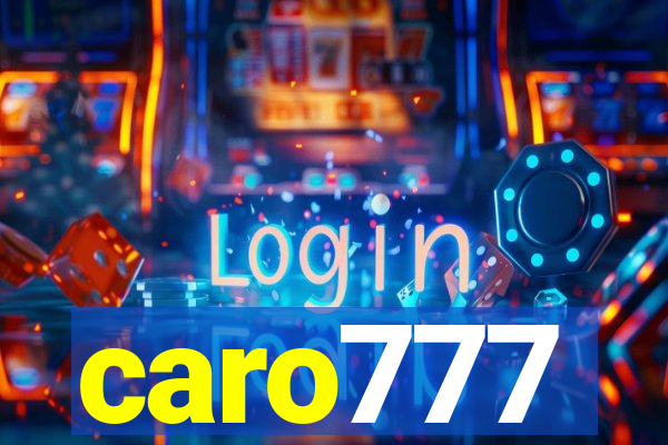 caro777