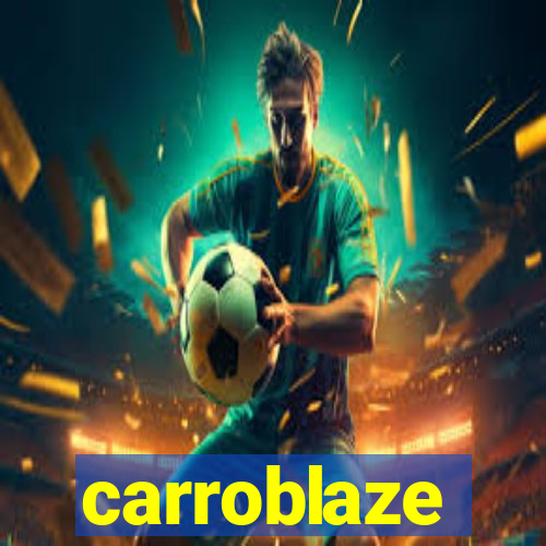carroblaze
