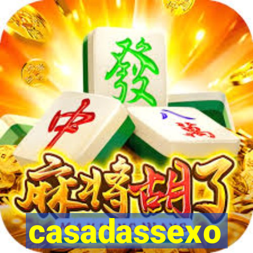 casadassexo