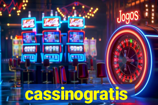 cassinogratis
