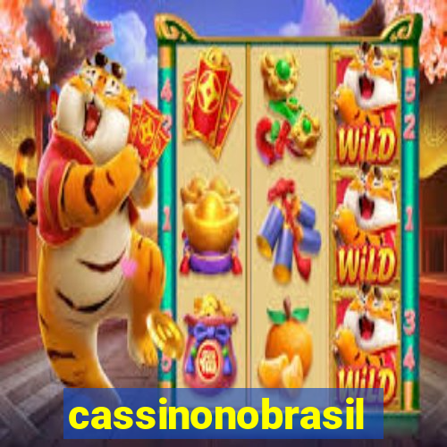 cassinonobrasil