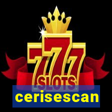 cerisescan