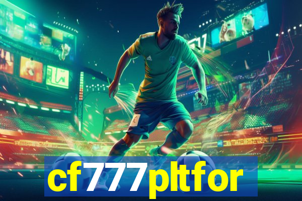 cf777pltfor