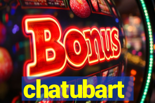 chatubart