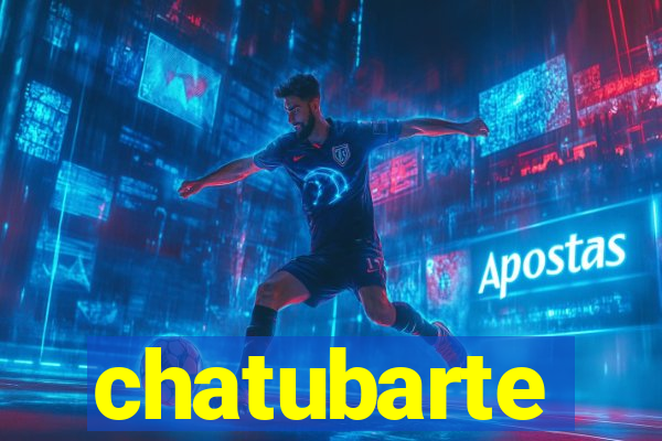 chatubarte