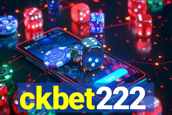 ckbet222