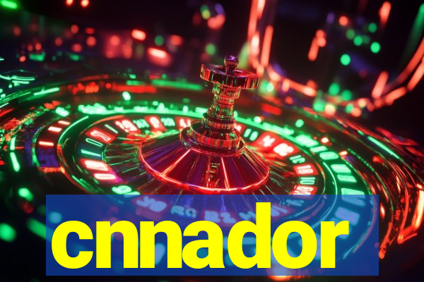 cnnador