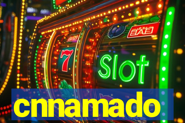 cnnamado