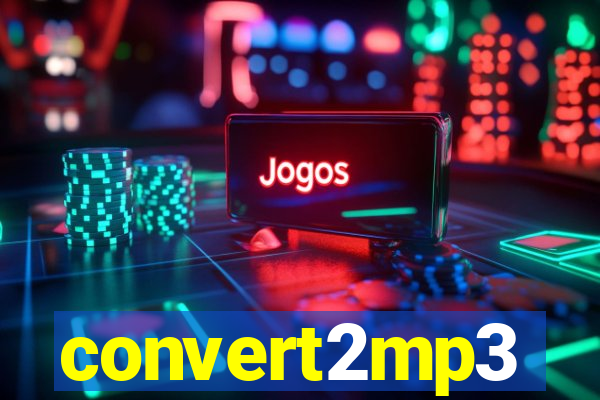 convert2mp3