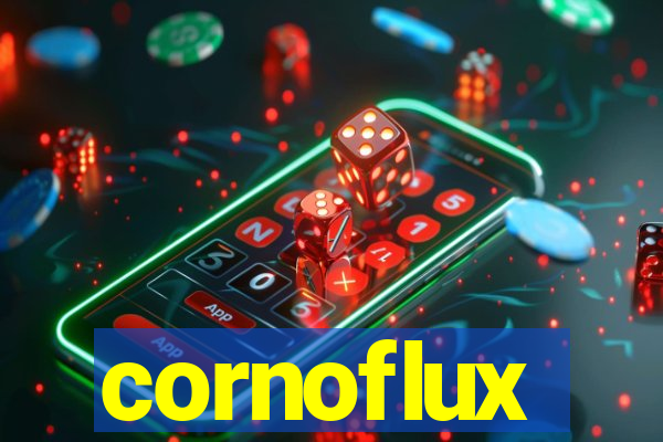 cornoflux