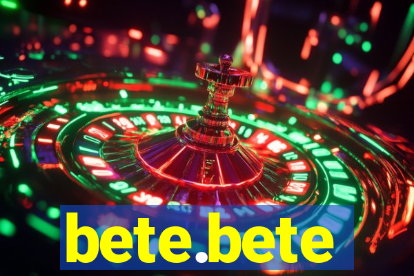 bete.bete