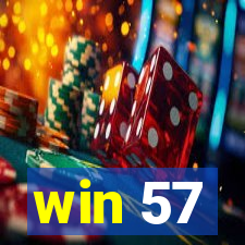 win 57