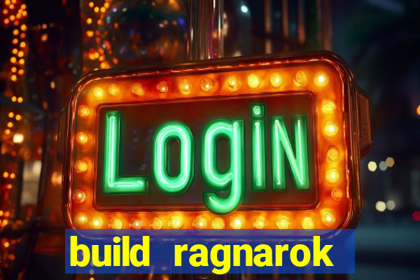 build ragnarok history reborn farm