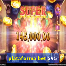 plataforma bet 595