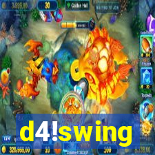 d4!swing