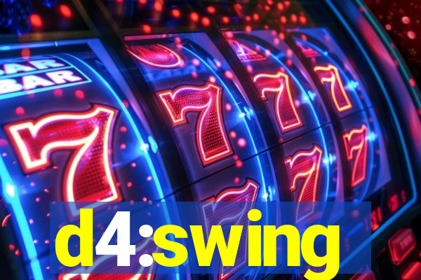 d4:swing