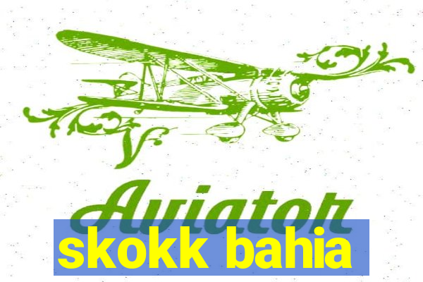 skokk bahia