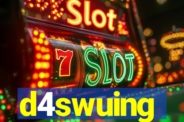 d4swuing