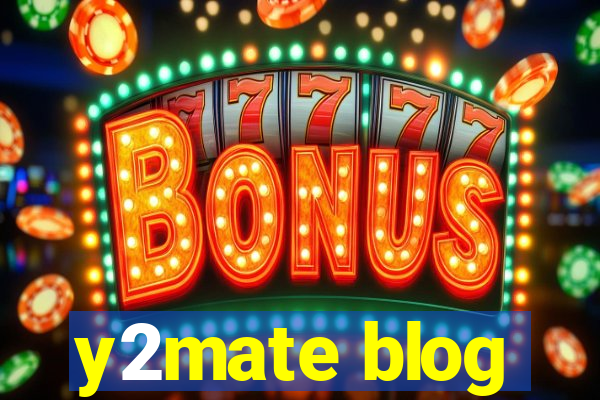 y2mate blog