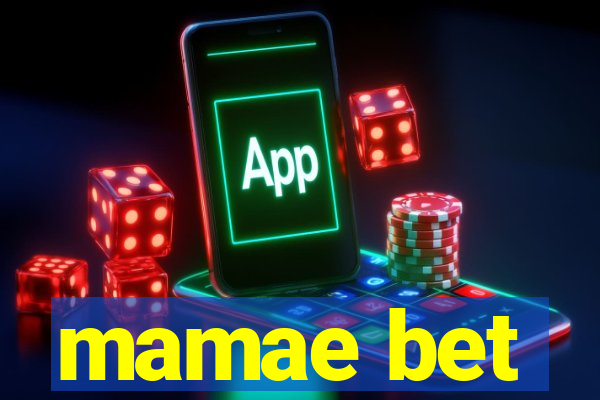 mamae bet