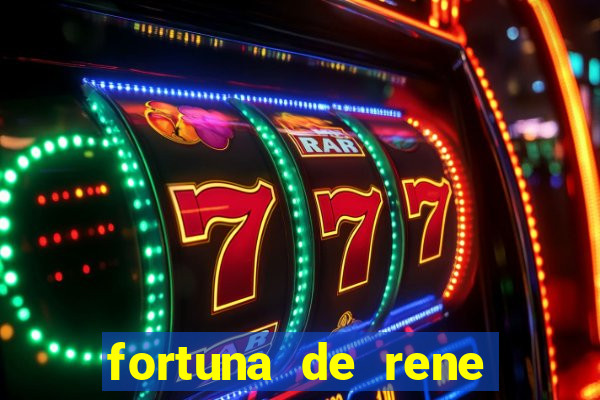 fortuna de rene terra nova