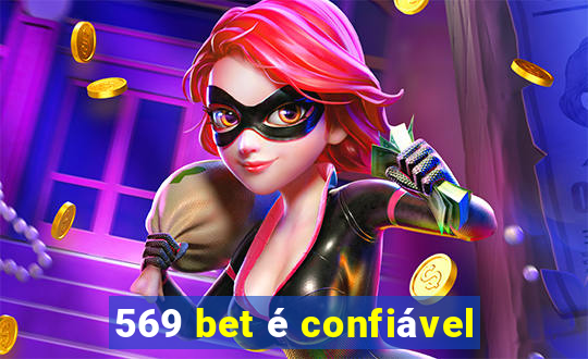 569 bet é confiável