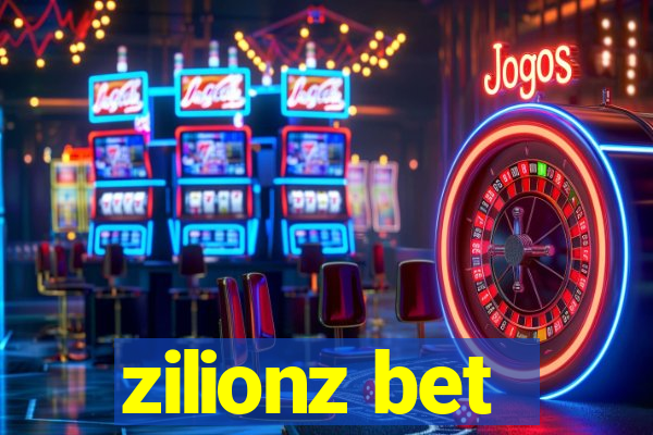 zilionz bet