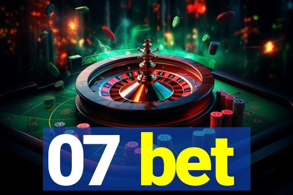 07 bet