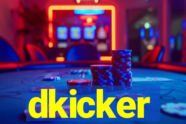 dkicker