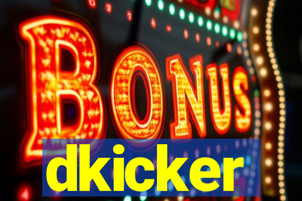 dkicker
