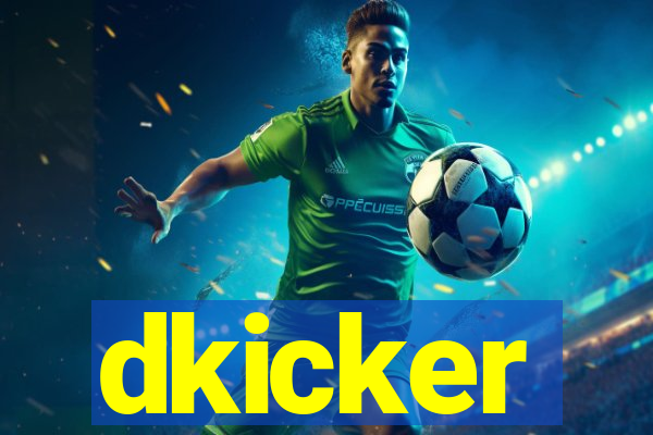 dkicker