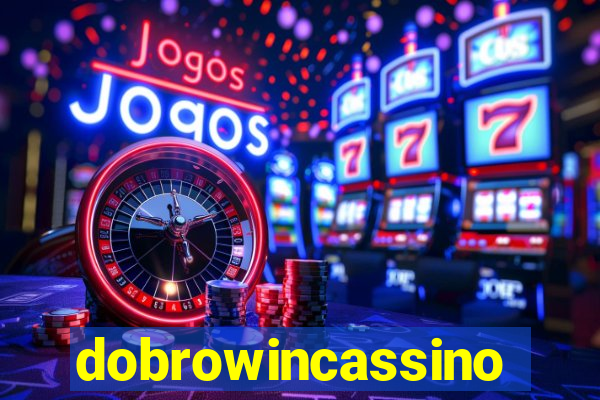 dobrowincassino