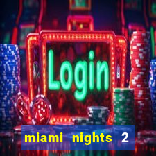 miami nights 2 java pt-br 320x240