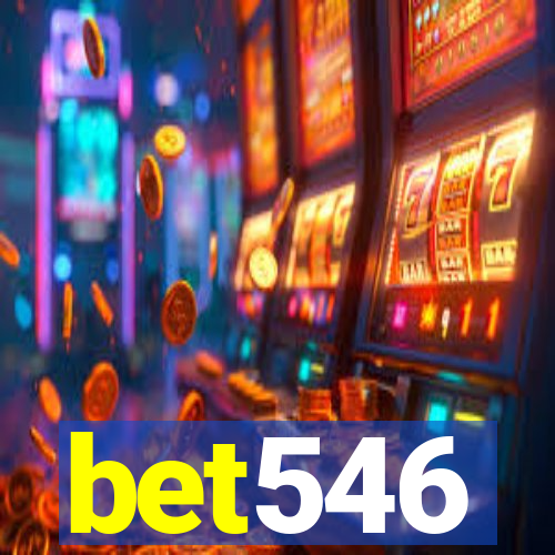 bet546