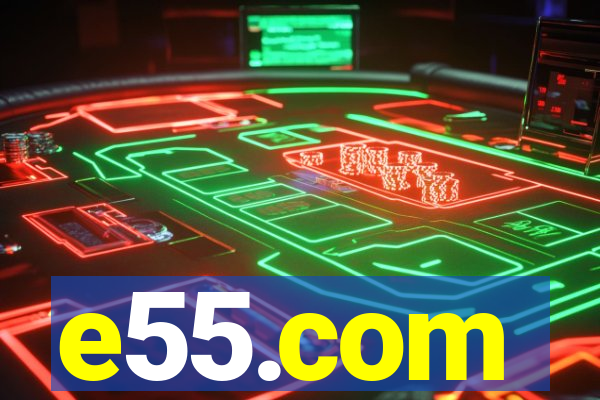 e55.com