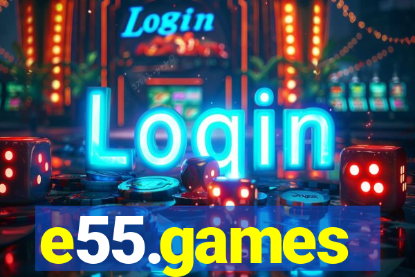 e55.games