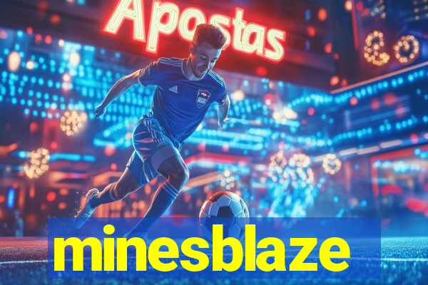 minesblaze