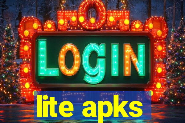 lite apks