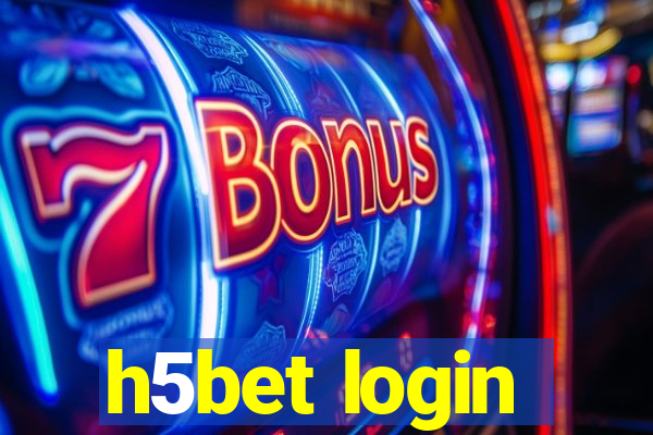 h5bet login